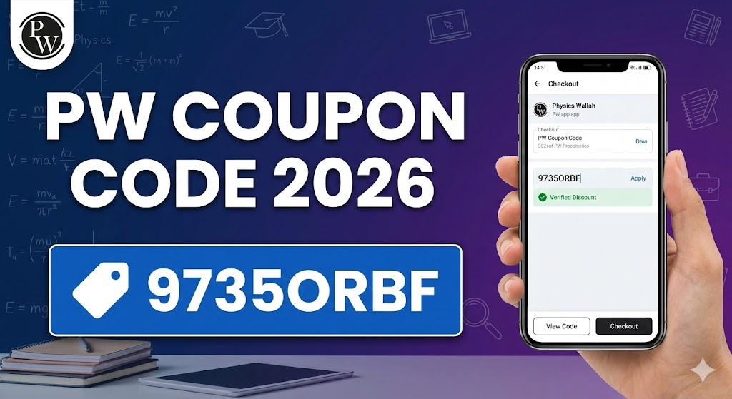 PW Coupon Code 2026: Latest Working Physics Wallah Discount Codes