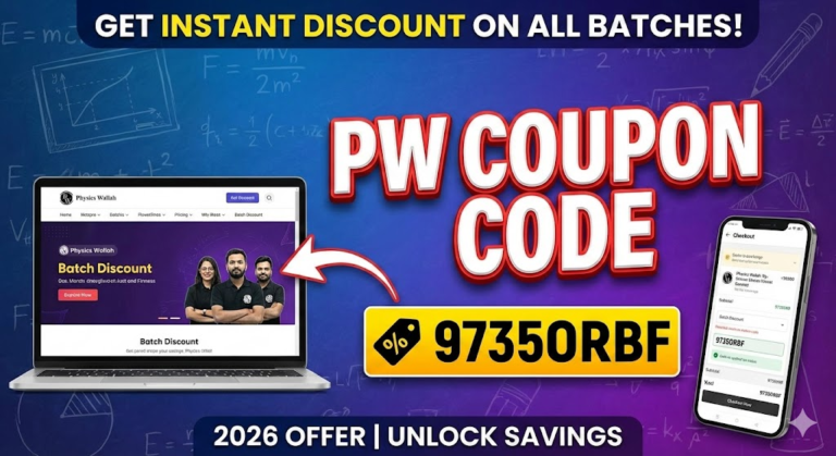 PW Coupon Code 2026: Latest Working Physics Wallah Discount Codes for JEE, NEET, UPSC & All Batches (February 2026 Update)