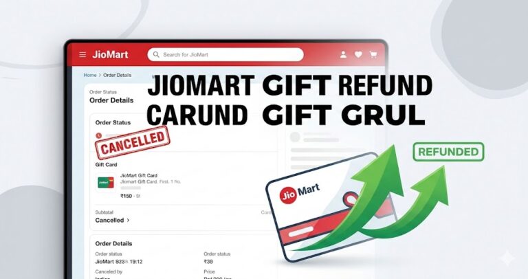 Jiomart Gift Card Refund for Declined/Cancelled Order – Complete Guide